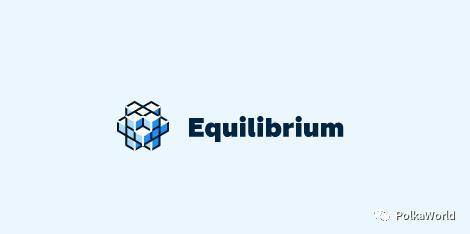 波卡生态新项目速览：链合实验室、Zenlink、Equilibrium 与 Moonbeam